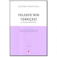 Felsefenin Türkçesi; Cumhuriyet Felsefe-Eleştiri