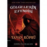 Gölgelerin Efendisi 2; Yanan Köprü