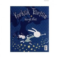 Korkak Tavşan; Renkli Rüyalar