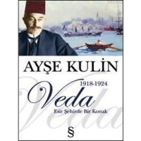 Veda; Esir Şehirde Bir Konak