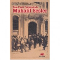 Tek-Parti Döneminde Muhalif Sesler