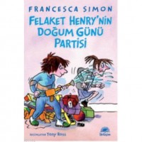 Felaket Henry`nin Doğum Günü Partisi