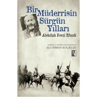 Bir Müderrisin Sürgün Yılları; Abdullah Fevzi Efendi