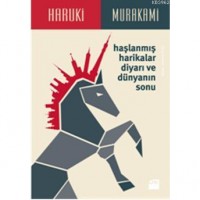 Haşlanmış Harikalar Diyarı ve Dünyanın Sonu