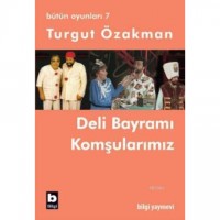 Deli Bayramı - Komşularımız