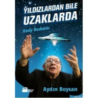 Yıldızlardan Bile Uzaklarda