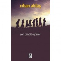 Son Büyülü Günler