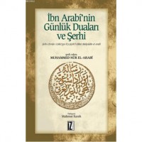 İbn Arabi`nin Günlük Duaları ve Şerhi