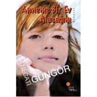 Anneme Bir Ev Alacağım