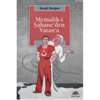 Memalik-i Şahane`den Vatan`a