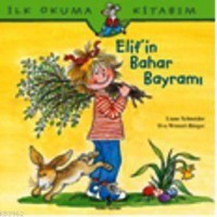 Elif`in Bahar Bayramı