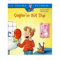 Çağlar`ın Süt Dişi; İlk Okuma Kitabım