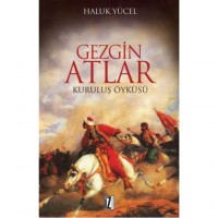 Gezgin Atlar; Kuruluş Öyküsü