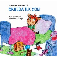 Mızmız Mırnav- 1 Okulda İlk Gün