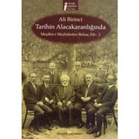 Tarihin Alacakaranlığında; Meşahir-i Meçhuleden Birkaç Zat 2