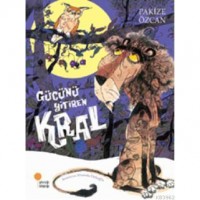 Gücünü Yitiren Kral