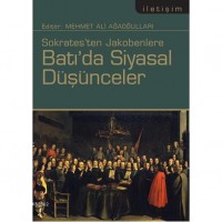 Sokratesten Jakobenlere Batı`da Siyasal Düşünceler