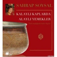 Kalaylı Kaplarda Alaylı Yemekler