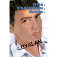 Kısa Pantolonlu Sevda