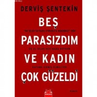 Beş Parasızdım ve Kadın Çok Güzeldi