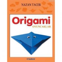 Origami - Oyuncaklar