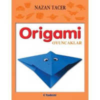 Origami- Oyuncaklar