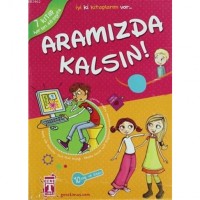 Aramızda Kalsın! Seti 7 Kitap; Aramızda Kalsın Dizisi, 11 Yaş