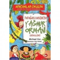 Afacanlar Okulda; Papağan Hanımın Yağmur Ormanı Dersleri