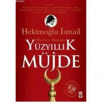 Yüzyıllık Müjde: Hutbe-i Şamiye