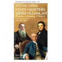 Kendi Hayatının Şiirini Yazanlar; Casanova-Stendhal-Tolstoy