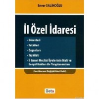 İl Özel İdaresi; Son Mevzuat Değişiklikleri Dahil