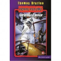 Korku Kulübü 3; Görünmez Canavar