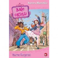 Bale Okulu 4; Karne Sürprizi