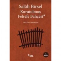 Kurutulmuş Felsefe Bahçesi; 1001 Gece Denemeleri