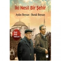 İki Nesil Bir Şehir