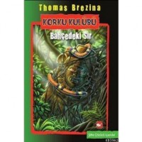 Korku Kulübü 4 - Bahçedeki Sır