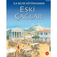 Eski Çağlar; İlk Bilim Kütüphanem
