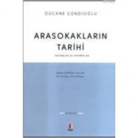 Arasokakların Tarihi; Hatıralar ve Hatıratlar