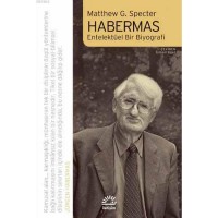 Habermas; Entelektüel Bir Biyografi
