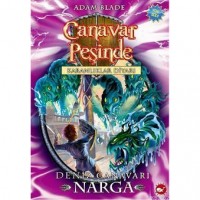 Canavar Peşinde - Karanlıklar Diyarı 15. Kitap; Deniz Canavarı Narga