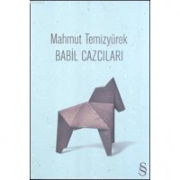 Babil Cazcıları; Toplu Şiirler