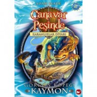 Canavar Peşinde 16. Kitap; Gorgon Köpeği Kaymon