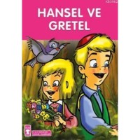 Hansel ile Gretel; 8 Yaş