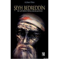 Şeyh Bedrettin; Bir Sufi Alimin Fıkıhçı Olarak Portresi