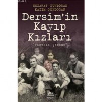 Dersim`in Kayıp Kızları; Tertele Çenequ