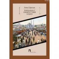 Edebiyatımız 1; Edebiyat Tarih İlişkisi