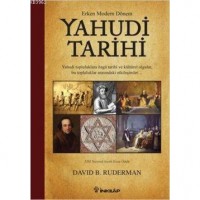 Erken Modern Dönem Yahudi Tarihi; Yahudi Topluluklara Özgü Tarihi ve Kültürel Olgular, Bu Topluluklar Arasındaki Etkileşimler