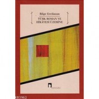 Türk Roman ve Hikayesi Üzerine