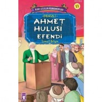 Ahmet Hulusi Efendi; Kurtuluşun Kahramanları - 2, 9 Yaş