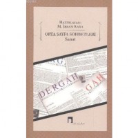 Orta Sayfa Sohbetleri - Sanat